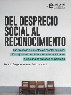 cover image of Del desprecio social al reconocimiento